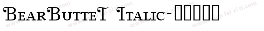 BearButteT Italic字体转换